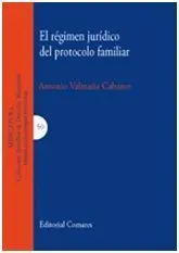 El Régimen Jurídico del Protocolo Familiar