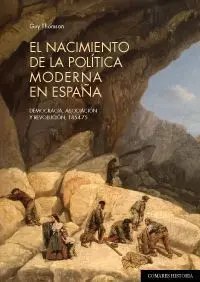 El Nacimiento de la Política Moderna en España