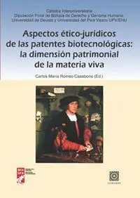 Aspectos Ético-Jurídicos de las Patentes Biotecnológicas