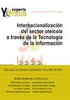 INTERNACIONALIZACIÓN DEL SECTOR OLÉICOLA A TRAVÉS DE LA TECNOLOGÍA DE LA INFORMA