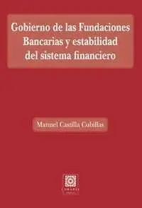 Gobierno de las Fundaciones Bancarias y Estabilidad del Sistema Financiero