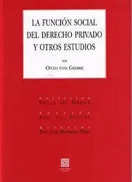 La Función Social del Derecho Privado y Otros Estudios