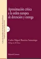 Aproximación Crítica a la Orden Europea de Detención y Entrega