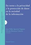 EN TORNO A LA PRIVACIDAD Y LA PROTECCIÓN DE DATOS EN LA SOCIEDAD DE LA INFORMACIÓN