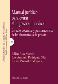 Manual Jurídico para Evitar el Ingreso en la Cárcel