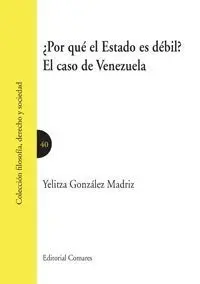 ¿Por qué el Estado Es Débil?