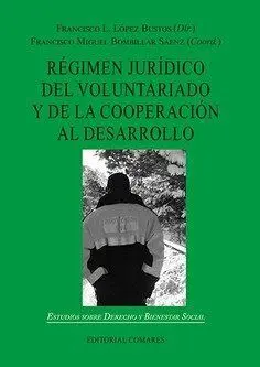 Régimen Jurídico del Voluntariado y de la Cooperación Al Desarrollo