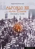 Alfonso Xiii Visita España