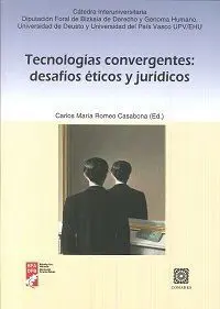 Tecnologías Convergentes: Desafíos Éticos y Jurídicos