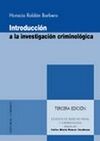 INTRODUCCIÓN A LA INVESTIGACIÓN CRIMINOLÓGICA. 3ª ED. 2016