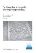 Escritos Sobre Lexicografía Plurilingüe Especializada