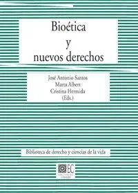 Bioética y Nuevos Derechos