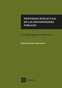 Propiedad Intelectual en las Universidades Públicas