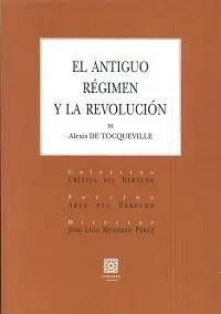El Antiguo Régimen y la Revolución