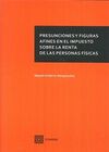 PRESUNCIONES Y FIGURAS AFINES EN EL IMPUESTO SOBRE LA RENTA DE LAS PERSONAS FÍSI
