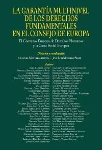 La Garantía Multinivel de los Derechos Fundamentales en el Consejo de Europa
