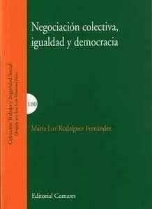 Negociación Colectiva, Igualdad y Democracia