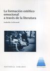 LA FORMACIÓN ESTÉTICO EMOCIONAL A TRAVÉS DE LA LITERATURA