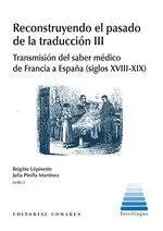 Reconstruyendo el Pasado de la Traducción Iii.