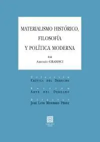 Materialismo Historico, Filosofia y Politica Moderna