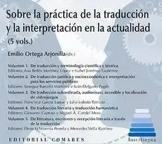 Sobre la Práctica de la Traducción y la Interpreta