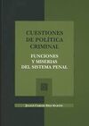 CUESTIONES DE POLÍTICA CRIMINAL: FUNCIONES Y MISER