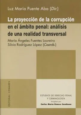 La Proyeccion de la Corrupcion en el Ambito Penal
