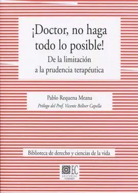 ¡Doctor, no Haga Todo lo Posible!