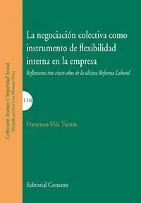 La Negociación Colectiva Como Instrumento de Flexibilidad Interna en la Empresa