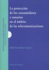 PROTECCIÓN DE LOS CONSUMIDORES Y USUARIOS EN EL ÁMBITO TELECOMUNICACIONES