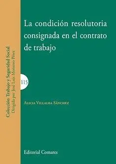 Condicion Resolutoria Consignada en el Contrato de Trabajo