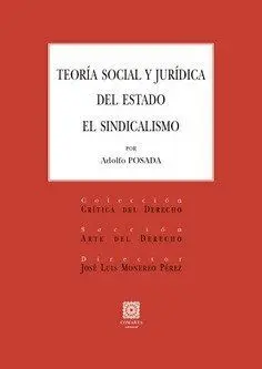 Teoría Social y Jurídica del Estado. El Sindicalismo