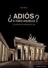 ADIOS A TODO AQUELLO?