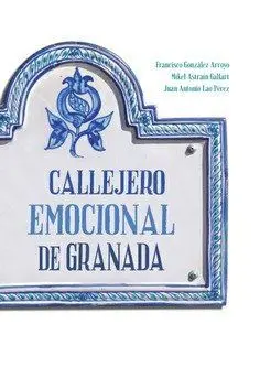 Callejero Emocional de Granada