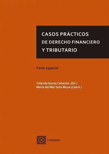 Casos Practicos de Derecho Financiero y Tributario. Parte Especial