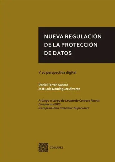 Nueva Regulación de la Protección de Datos.