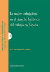 MUJER TRABAJADORA EN EL DERECHO HISTÓRICO DEL TRAB