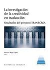INVESTIGACIÓN DE LA CREATIVIDAD EN TRADUCCIÓN.