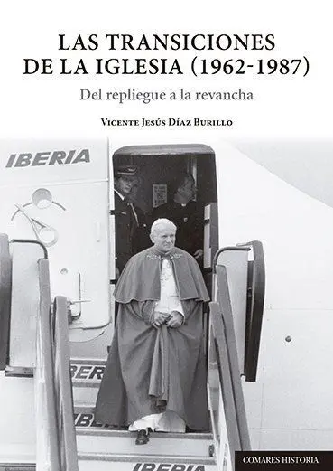 Transiciones de la Iglesia (1962-1987).
