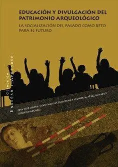 Educación y Divulgación del Patrimonio Arqueológic