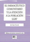 FARMACEUTICO COMUNITARIO Y LA ATENCION A LA POBLACION LGBT