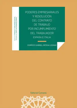 Poderes Empresariales y Resolución del Contrato de Trabajo por Incumplimiento del Trabajador (España e Italia)