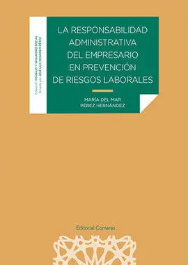 Responsabilidad Administrativa del Empresario en Prevencion de Riesgos Laborales