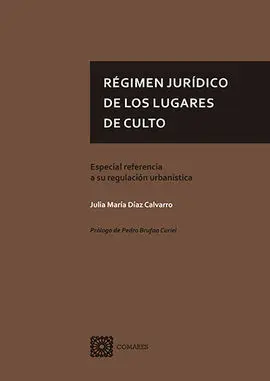 Regimen Juridico de los Lugares de Culto.