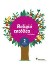 RELIGIO CATOLICA 2 - SERIE RABUNI - 2º ED. PRIM.