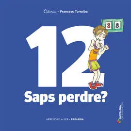 Aprendre a Ser Volum 12 Saps Perdre? 6 Pri