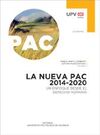 LA NUEVA PAC 2014-2020. UN ENFOQUE DESDE EL DERECHO AGRARIO