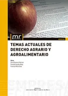 Temas Actuales de Derecho Agrario y Agroalimentario