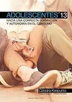 Adolescentes, 2013: Hacia una Correcta Formación y Autonomía en el Consumo