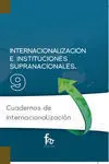 Internacionalizacion e Instituciones Supranacional